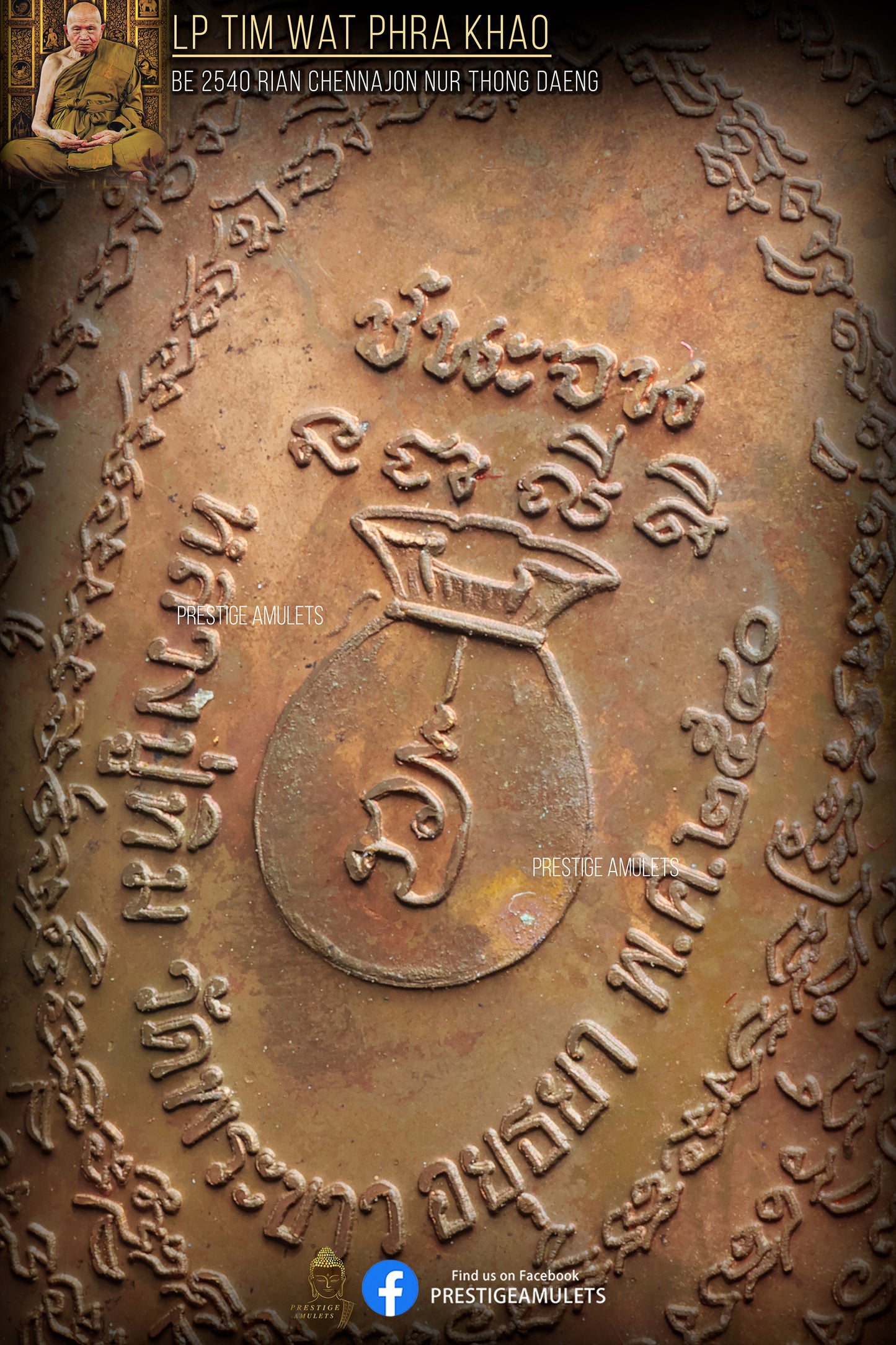 LP Tim Wat Phra Khao BE 2540 Rian Chennajon Nur Thong Daeng