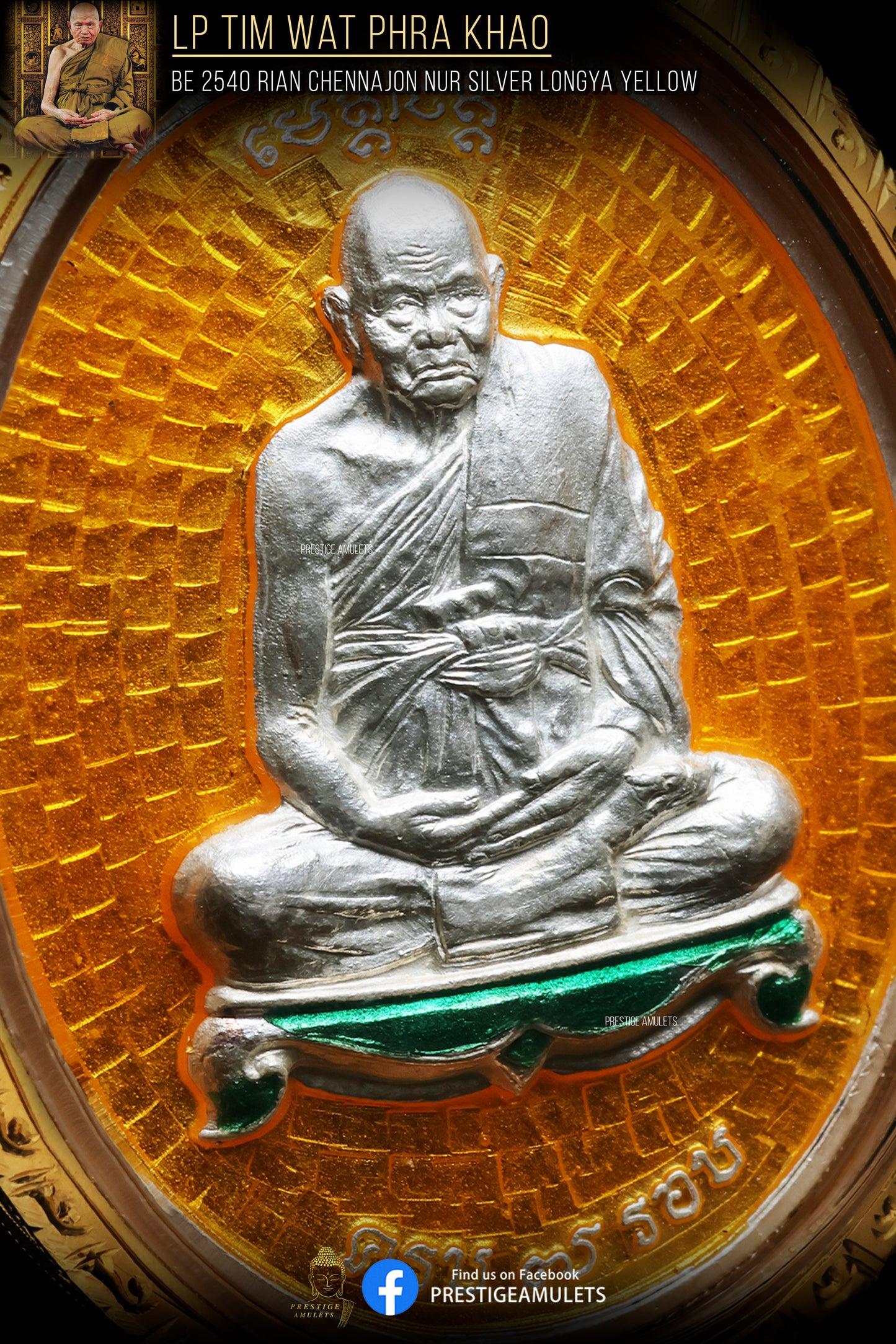 Rian Chennajon Silver Longya Yella - LP Tim Wat Phra Khao BE2540