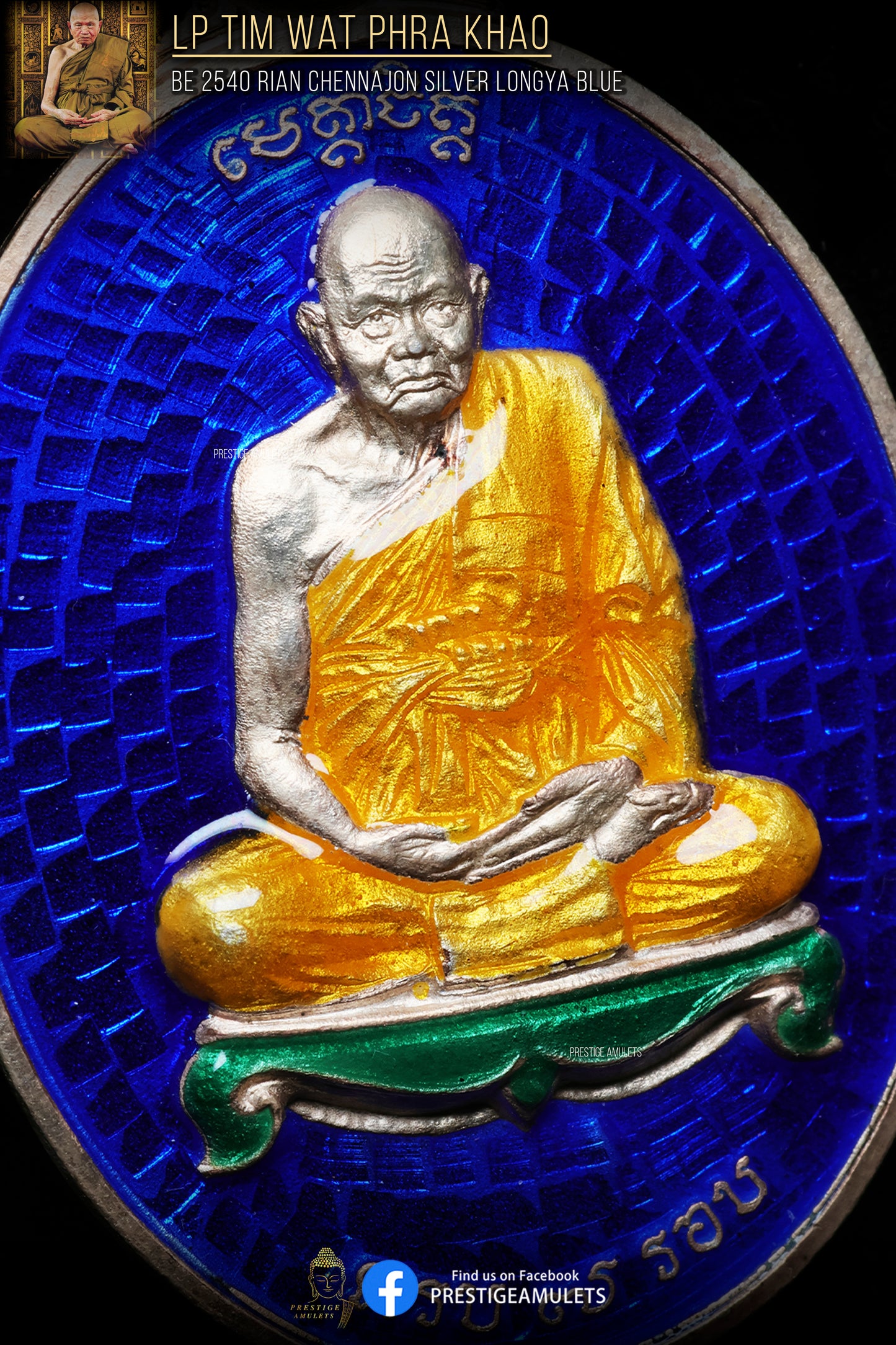 Rian Chennajon Silver Longya Blue - LP Tim Wat Phra Khao BE2540