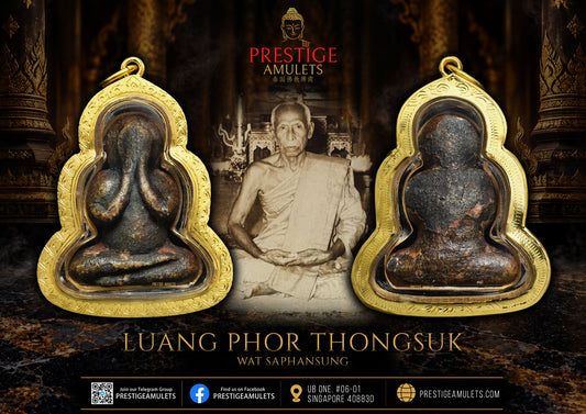 LP Thongsuk Wat Saphansung BE2515-2525 Pidta Pim Chalook Lek Nur Kalaphangha Daeng